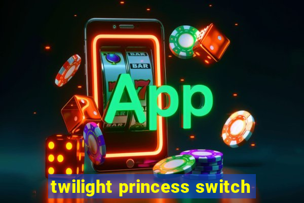 twilight princess switch